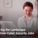 Best Entry Level Remote Cyber Security Jobs